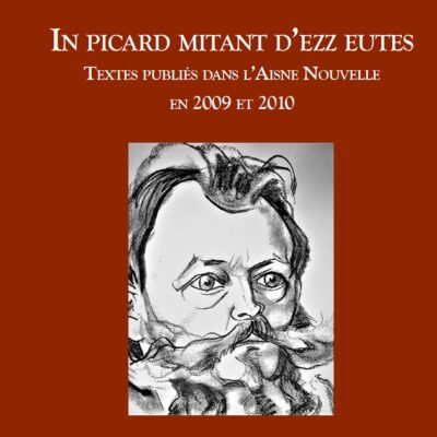 Jean-Pierre Semblat : In Picard mitant dé zz'eutes