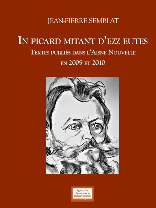 Jean-Pierre Semblat : In Picard mitant dé zz'eutes