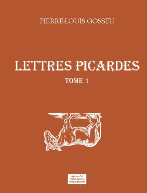 Lettres Picardes - Tome 1